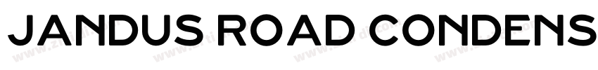 Jandus Road Condense字体转换 Jandus Road Condense字体转换